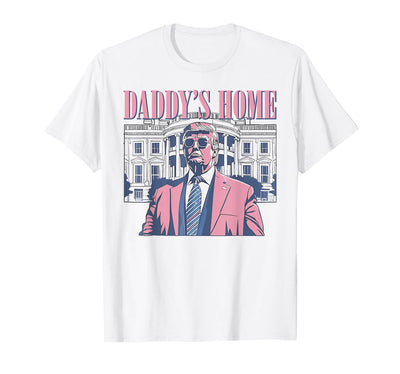 Daddys Home Trump Pink 2024 Maga 2024 Trump Return 45 47 T-Shirt